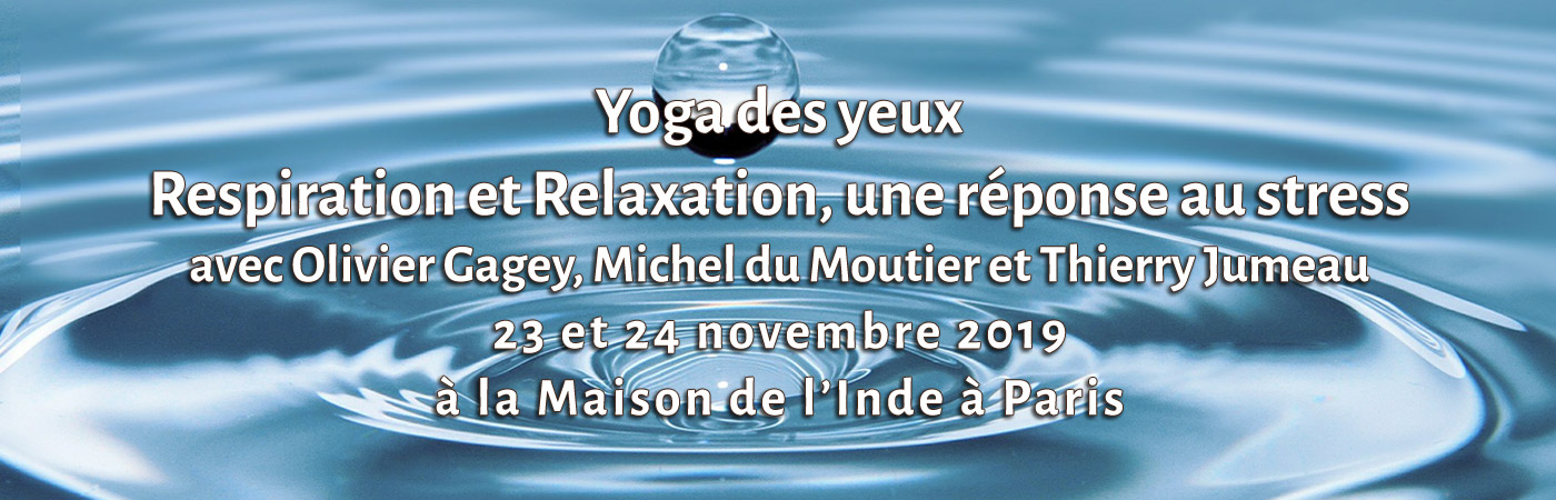 AG 2019 Yoga des yeux, Respiration et Relaxation, une réponse au stress