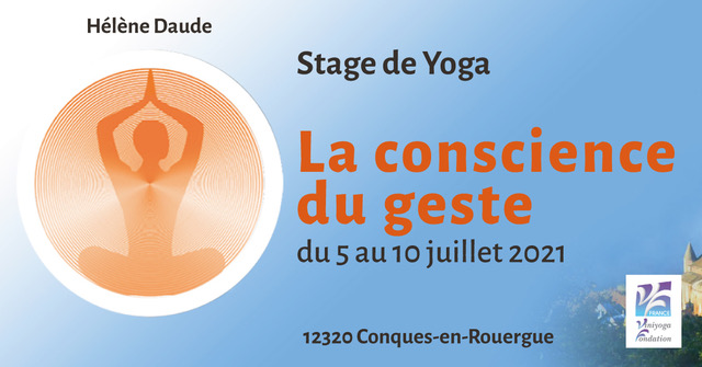 Stage de yoga la conscience du geste Stage de yoga la conscience du geste