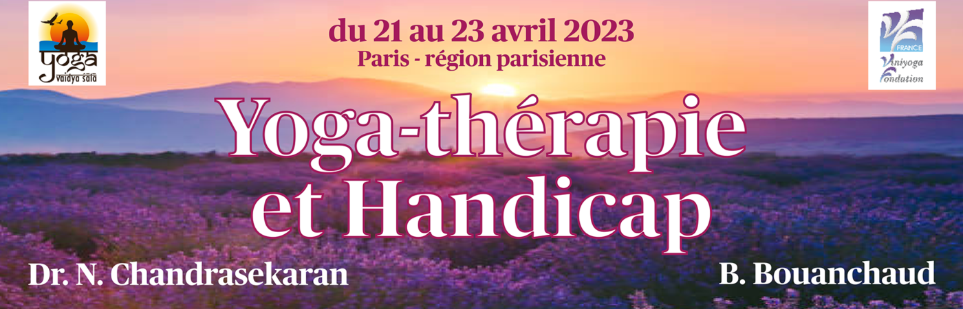 YOGATHERAPIE ET HANDICAP du 21 au 23 avril 2023